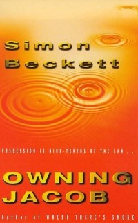 Simon Beckett - Owning Jacob