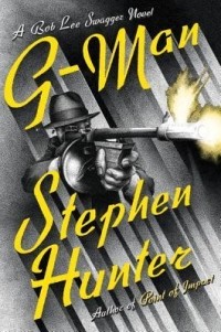 Stephen Hunter - G-Man