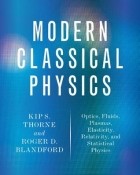 - Modern Classical Physics: Optics, Fluids, Plasmas, Elasticity, Relativity, and Statistical Physics