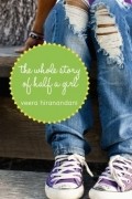 Veera Hiranandani - The Whole Story of Half a Girl