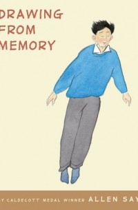 Allen Say - Drawing from Memory