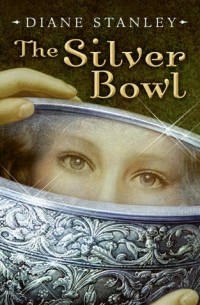 Дайан Стэнли - The Silver Bowl