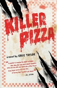 Грег Тейлор - Killer Pizza