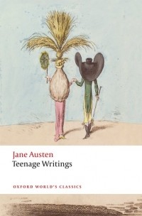 Jane Austen - Teenage Writings (сборник)