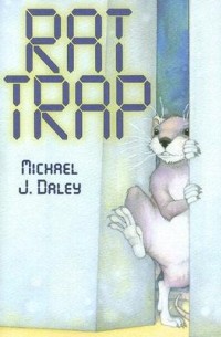 Майкл Дэйли - Rat Trap