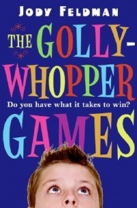Джоди Фельдман - The Gollywhopper Games