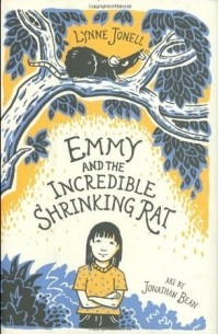 Линн Джонелл - Emmy and the Incredible Shrinking Rat