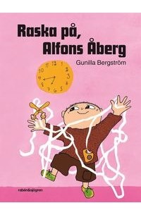 Гунилла Бергстрём - Raska på, Alfons Åberg