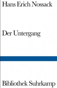 Hans Erich Nossack - Der Untergang