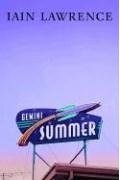 Йен Лоуренс - Gemini Summer