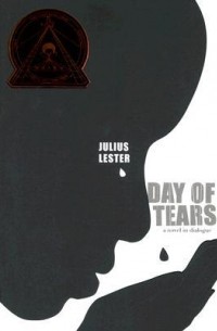 Джулиус Лестер - Day of Tears