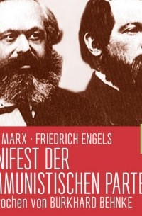 Карл Маркс, Фридрих Энгельс - Manifest der kommunistischen Partei