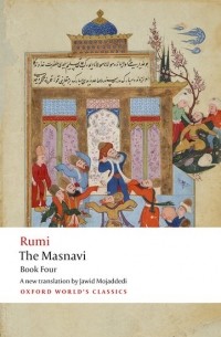 Rumi - The Masnavi, Book Four