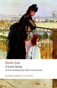 Émile Zola - A Love Story