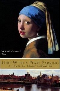 Tracy Chevalier - Girl With a Pearl Earring