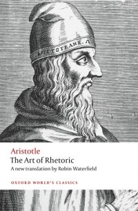 Aristotle - The Art of Rhetoric
