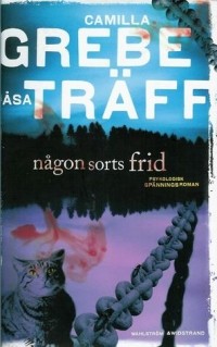  - Någon sorts frid