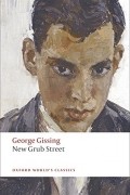 George Gissing - New Grub Street