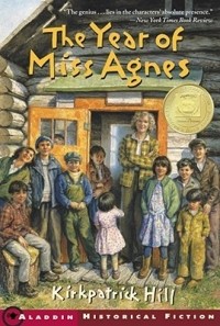 Киркпатрик Хилл - The Year of Miss Agnes