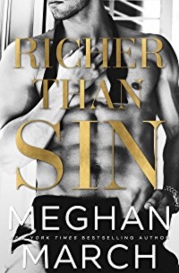 Меган Марч - Richer as Sin