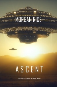 Морган Райс - Ascent