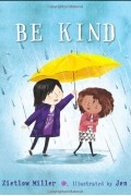  - Be Kind