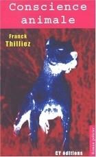 Франк Тилье - Conscience Animale