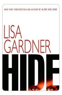 Лиза Гарднер - Hide