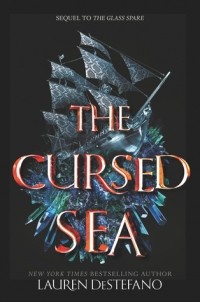 Lauren DeStefano - The Cursed Sea