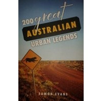 Eamon Evans - 200 Great Australian Urban Legends