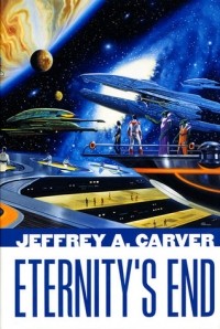 Jeffrey A. Carver - Eternity's End