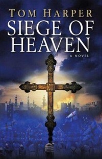 Том Харпер - Siege of Heaven