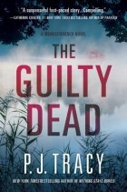 P.J. Tracy - The Guilty Dead