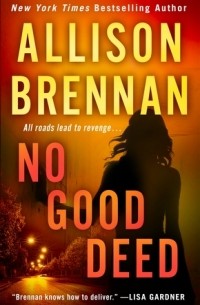 Эллисон Бреннан - No Good Deed