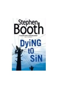 Stephen Booth - Dying to Sin