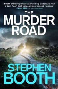 Stephen Booth - The Murder Road