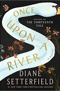Диана Сеттерфилд - Once Upon a River