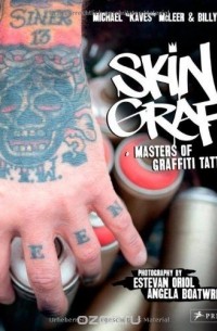  - Skin Graf: Masters of Graffiti Tattoo