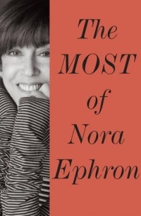 The MOST of Nora Ephron