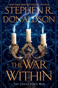 Stephen R. Donaldson - The War Within