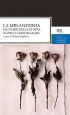 Roberto Gigliucci - La melanconia