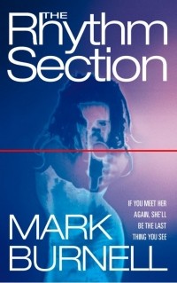 Марк Бернелл - The Rhythm Section