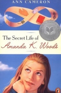 Энн Камерон - The Secret Life of Amanda K. Woods