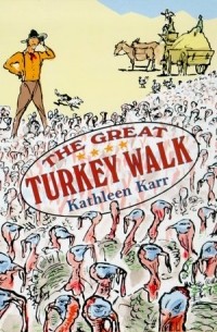 Кэтлин Карр - The Great Turkey Walk