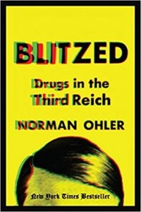 Норман Олер - Blitzed: Drugs in the Third Reich