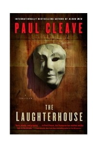 Paul Cleave - The Laughterhouse