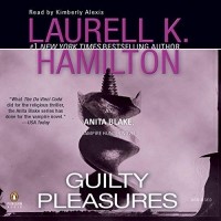 Лорел Гамильтон - Guilty Pleasures
