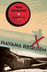 Пол Гольдштейн - Havana Requiem