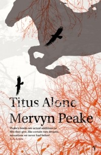 Мервин Пик - Titus Alone