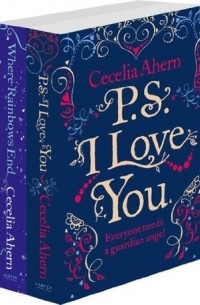 Cecelia Ahern - Cecelia Ahern 2-Book Valentine Collection: PS I Love You, Where Rainbows End (сборник)